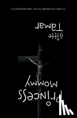 Tamar, Gitte - Princess Mommy