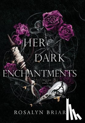 Briar, Rosalyn - Her Dark Enchantments