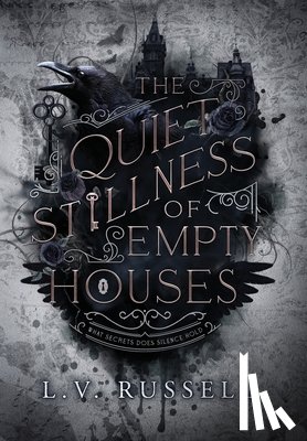 Russell, L. V. - The Quiet Stillness of Empty Houses