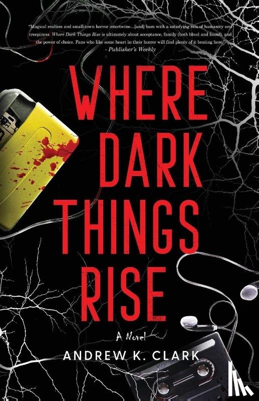 Clark, Andrew K. - Where Dark Things Rise