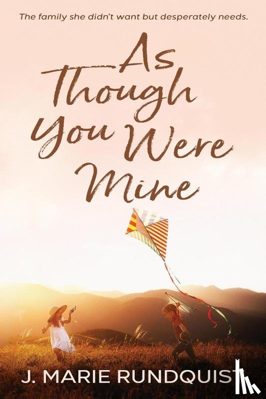 Rundquist, J. Marie - As Though You Were Mine