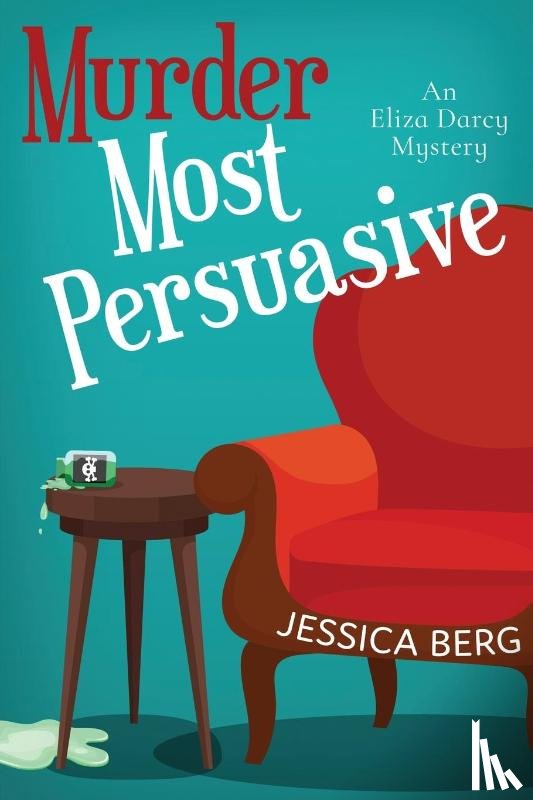 Berg, Jessica - Murder Most Persuasive