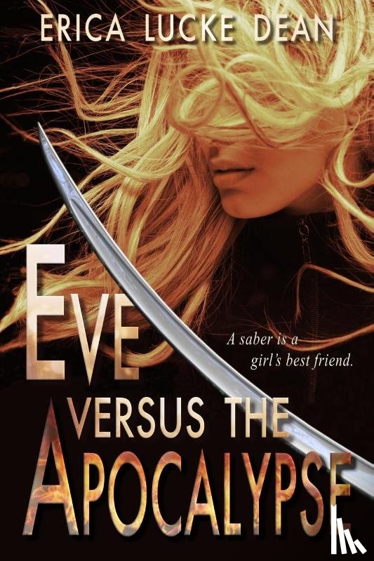 Lucke Dean, Erica - Eve Versus the Apocalypse