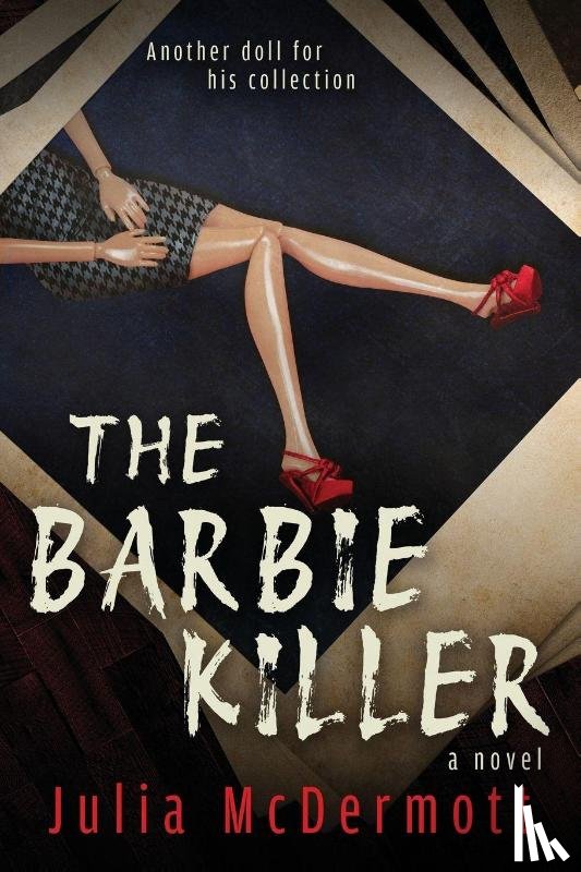 McDermott, Julia - The Barbie Killer
