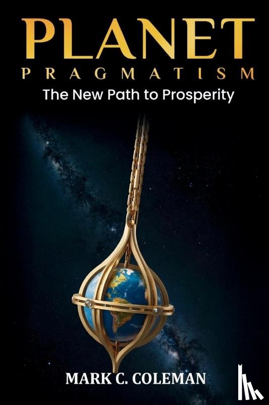 Coleman, Mark - Planet Pragmatism
