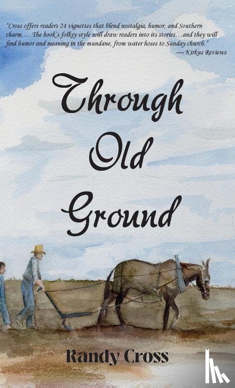 Cross, Randy - Through Old Ground