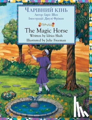 Shah, Idries - The Magic Horse / ЧАРІВНИЙ КІНЬ
