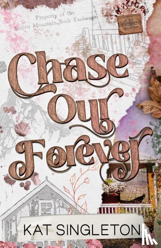 Singleton, Kat - Chase Our Forever