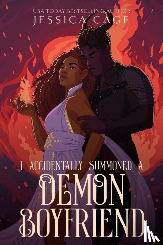 Cage, Jessica - I Accidentally Summoned a Demon Boyfriend