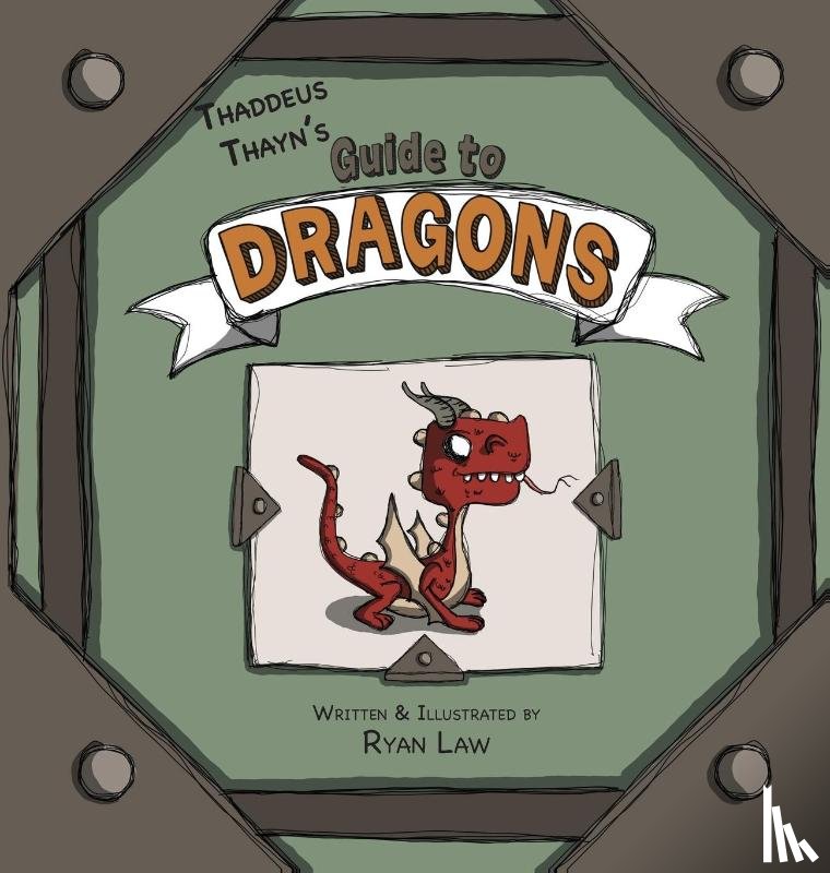 Law, Ryan - Thaddeus Thayn's Guide to Dragons