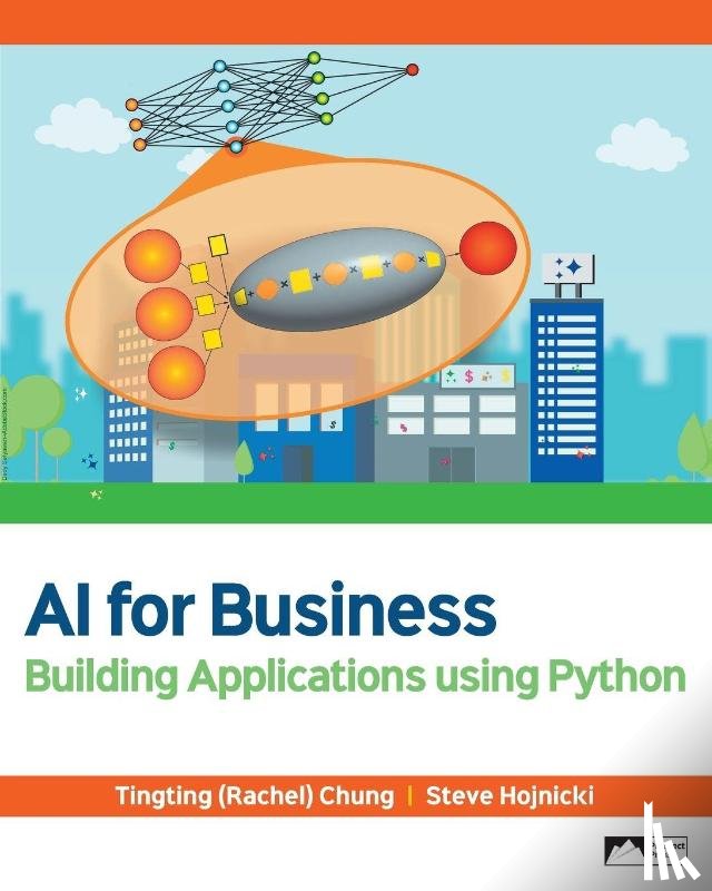 Chung, Tingting (Rachel), Hojnicki, Steve - AI for Business