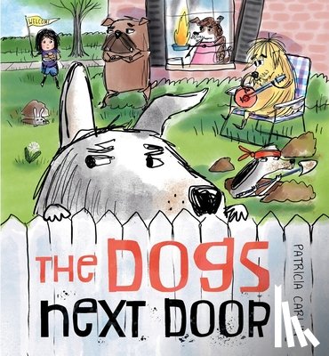 Carlin, Patricia - The Dogs Next Door