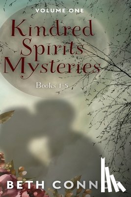 Connor, Beth - Kindred Spirits Mysteries Collection