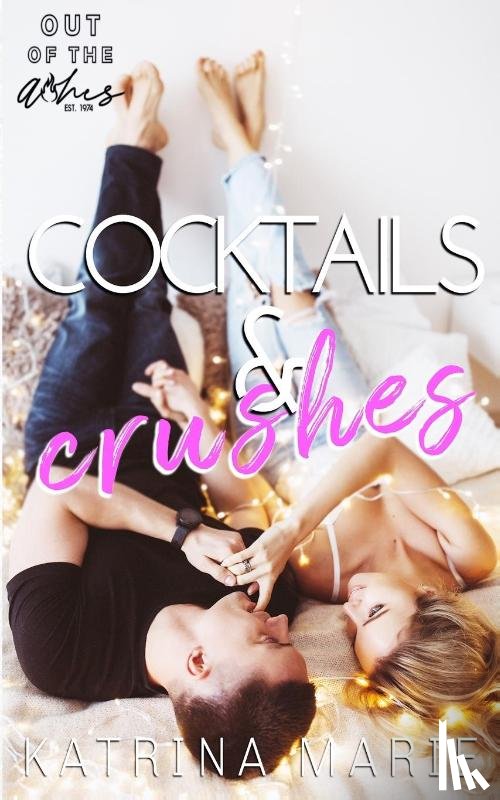 Marie, Katrina - Cocktails & Crushes