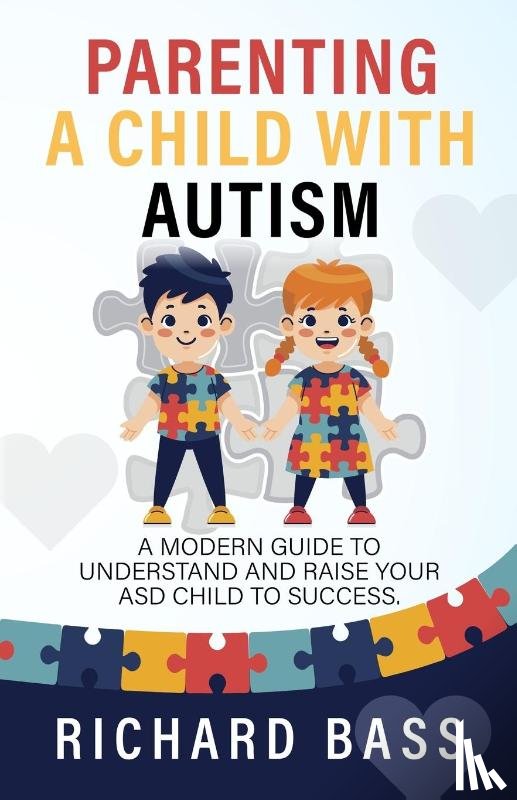 Bass, Richard - Parenting a Child with Autism