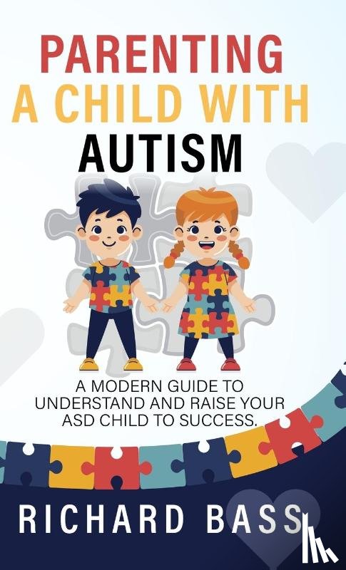 Bass, Richard - Parenting a Child with Autism