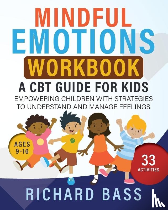 Bass, Richard - Mindful Emotions Workbook