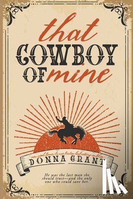 Grant, Donna - That Cowboy of Mine