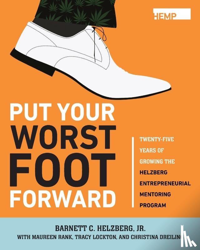 Helzberg, Barnett - Put Your Worst Foot Forward