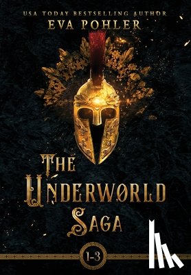 Pohler, Eva - The Underworld Saga: Volume One