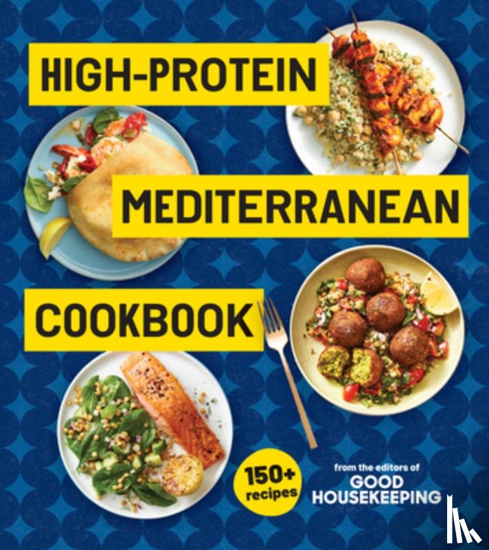 Good Housekeeping - High-Protein Mediterranean Cookbook