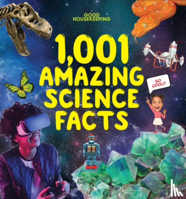  - Good Housekeeping 1,001 Amazing Science Facts