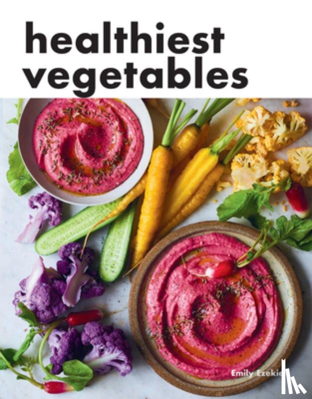 Ezekiel, Emily - Healthiest Vegetables