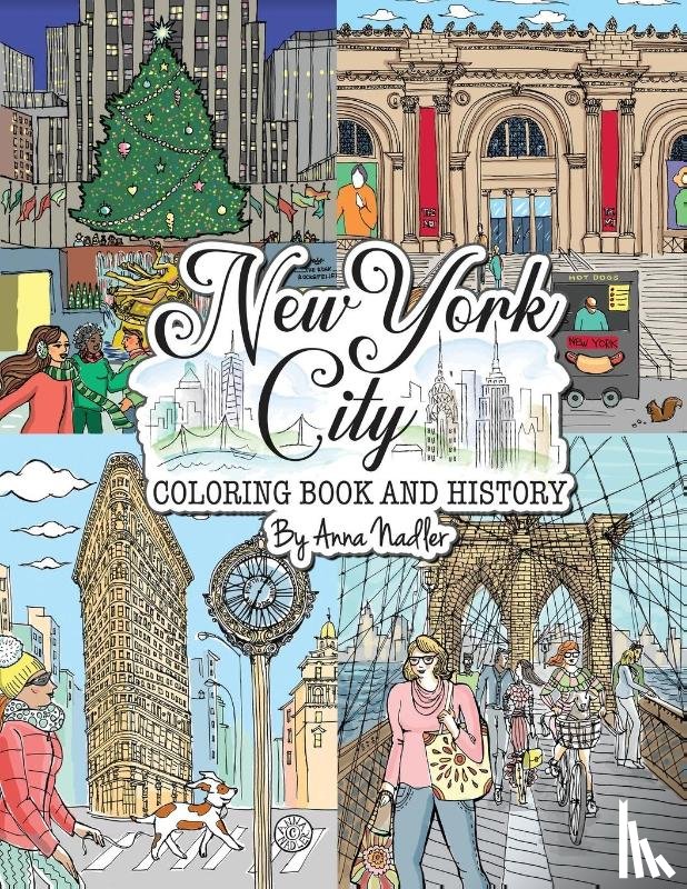 Nadler, Anna - New York City Coloring Book & History