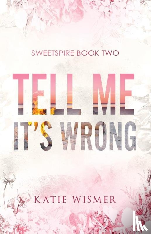 Wismer, Katie - Tell Me It's Wrong