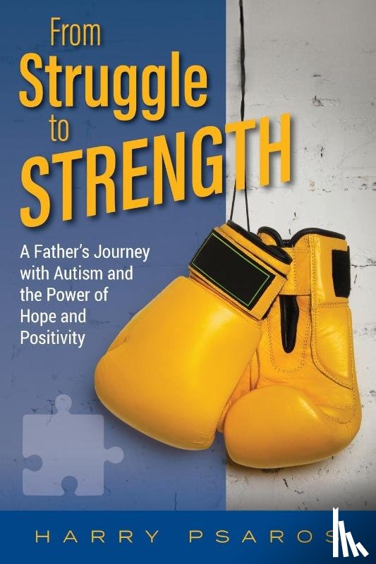 Psaros, Harry - From Struggle to Strength
