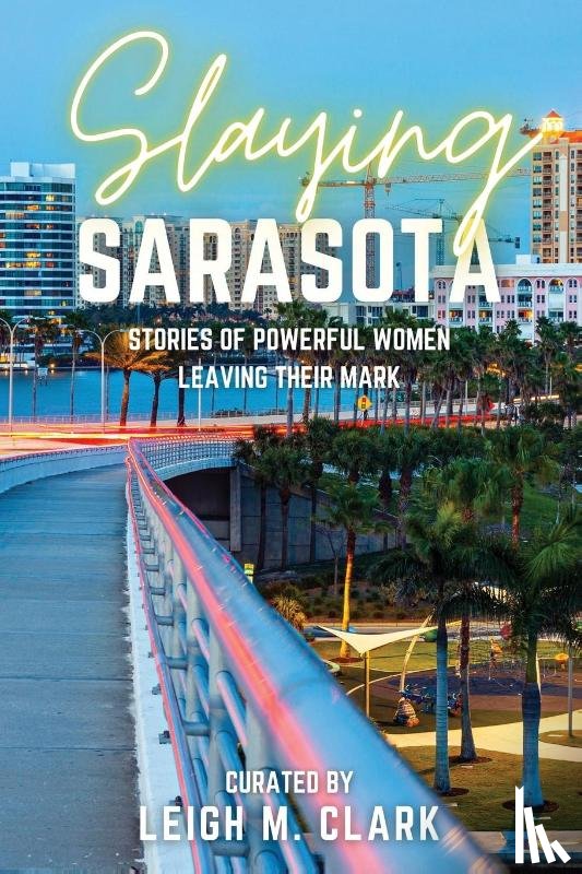 Clark, Leigh M. - Slaying Sarasota
