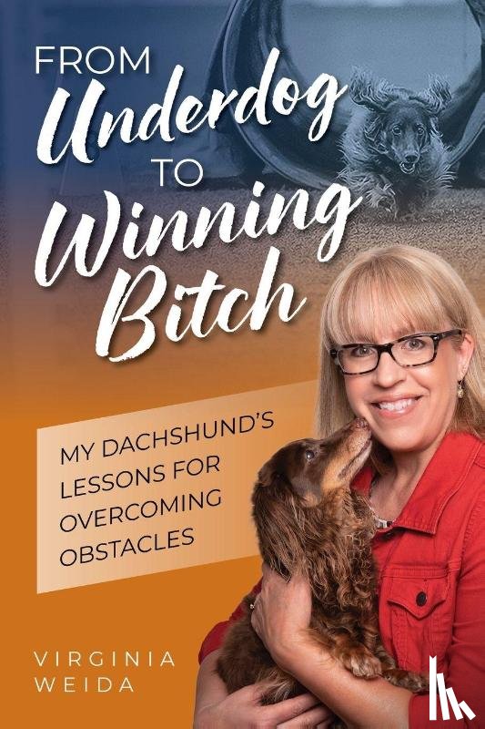 Weida, Virginia - From Underdog to Winning Bitch