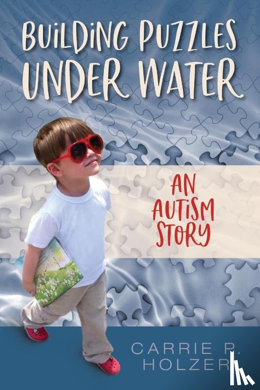 Holzer, Carrie P. - Building Puzzles Under Water