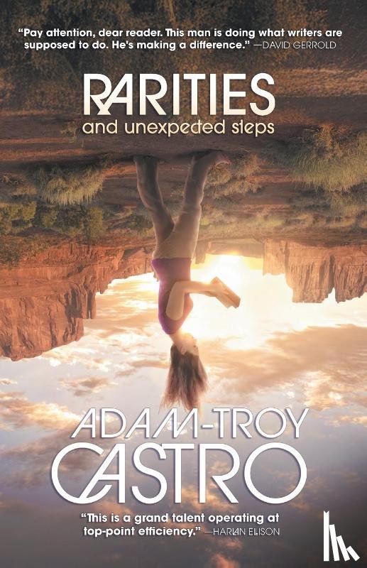 Castro, Adam-Troy - Rarities and Unexpected Steps