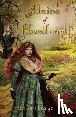 Raye, Eileen - Alaine of Hawthorn