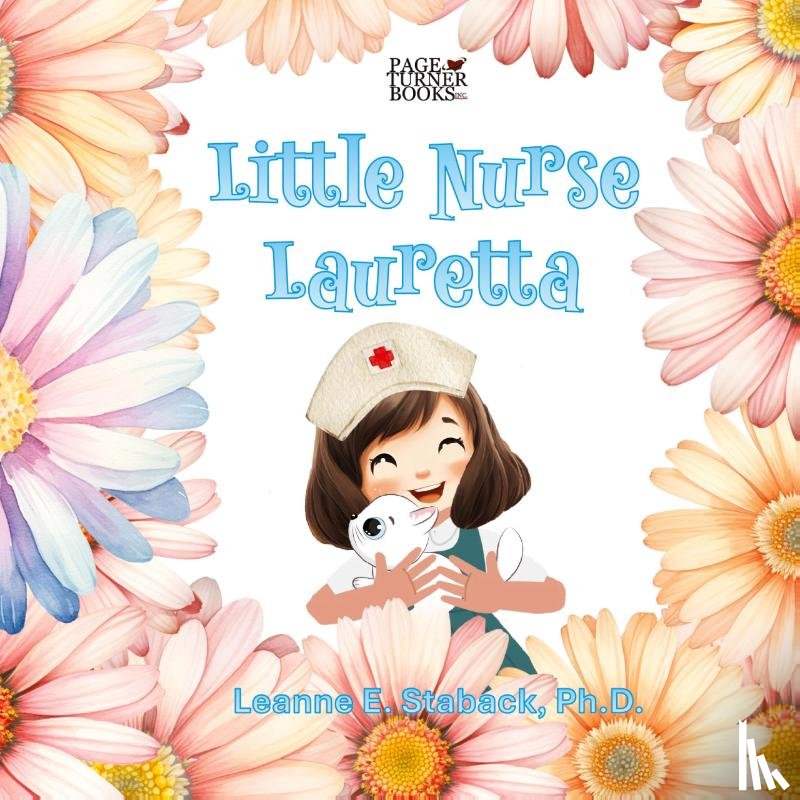 Staback, Leanne E. - Little Nurse Lauretta