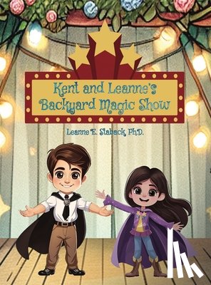 Staback, Leanne E. - Kent and Leanne's Backyard Magic Show