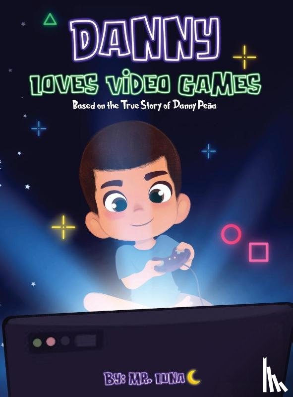 Luna, MR - Danny Loves Video Games