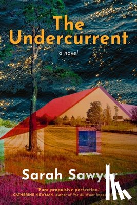 Sawyer, Sarah - The Undercurrent