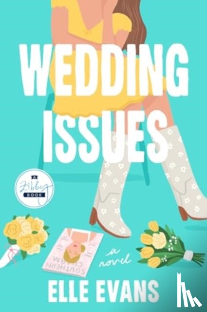 Evans, Elle - Wedding Issues