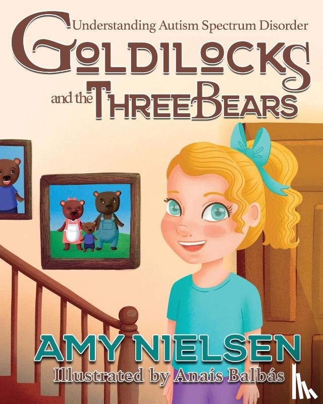 Nielsen, Amy - Goldilocks and the Three Bears