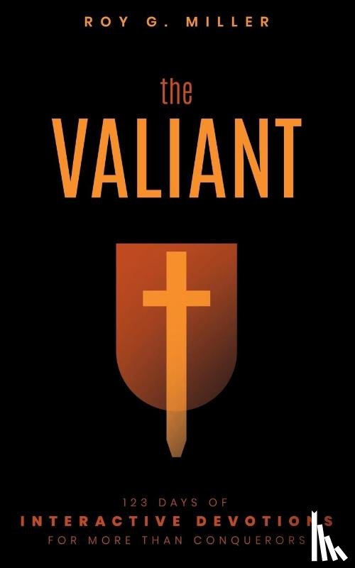 Miller, Roy G - The Valiant
