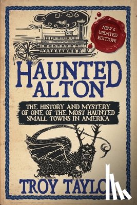 Taylor, Troy - Haunted Alton