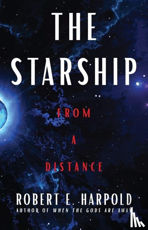 Harpold, Robert E - The Starship, from a Distance