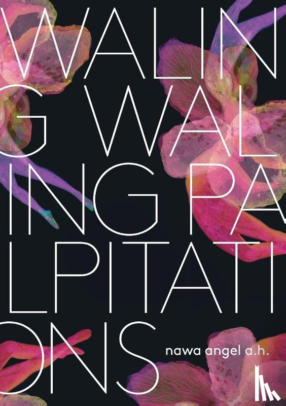 Angel A. H., Nawa - waling waling palpitations