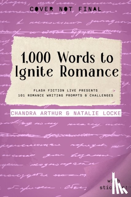 Arthur, Chandra, Locke, Natalie - 1,000 Words to Ignite Romance