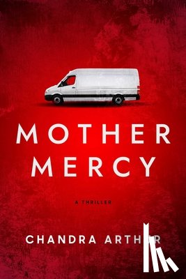 Arthur, Chandra - Mother Mercy