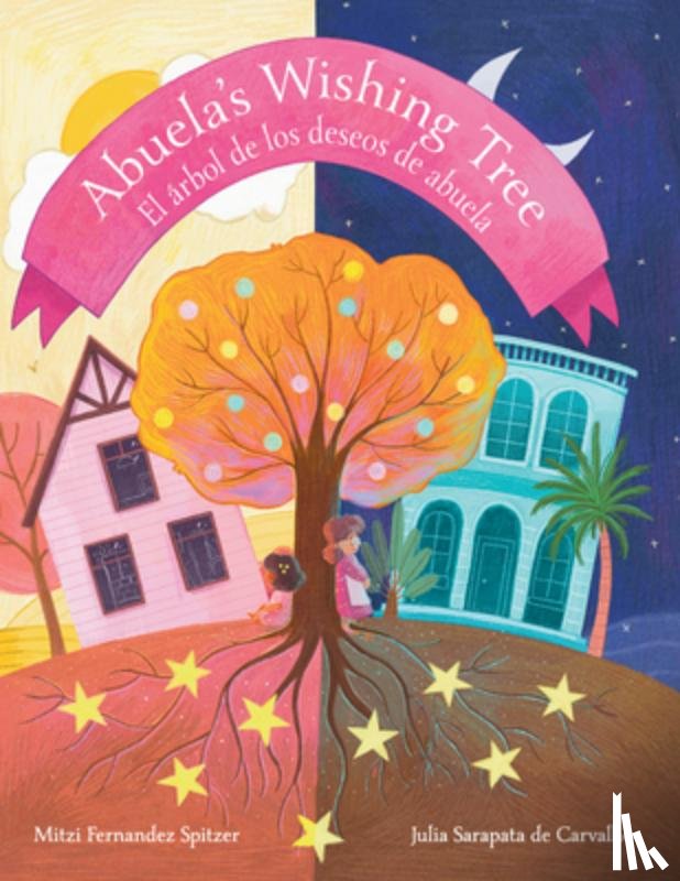 Fernandez Spitzer, Mitzi - Abuela's Wishing Tree: El Árbol de Los Deseos de Abuela