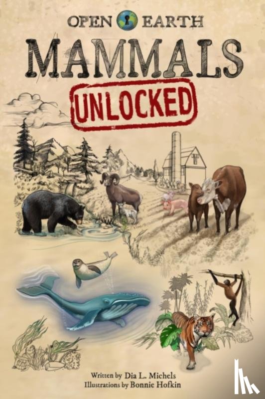 Michels, Dia L - Mammals Unlocked