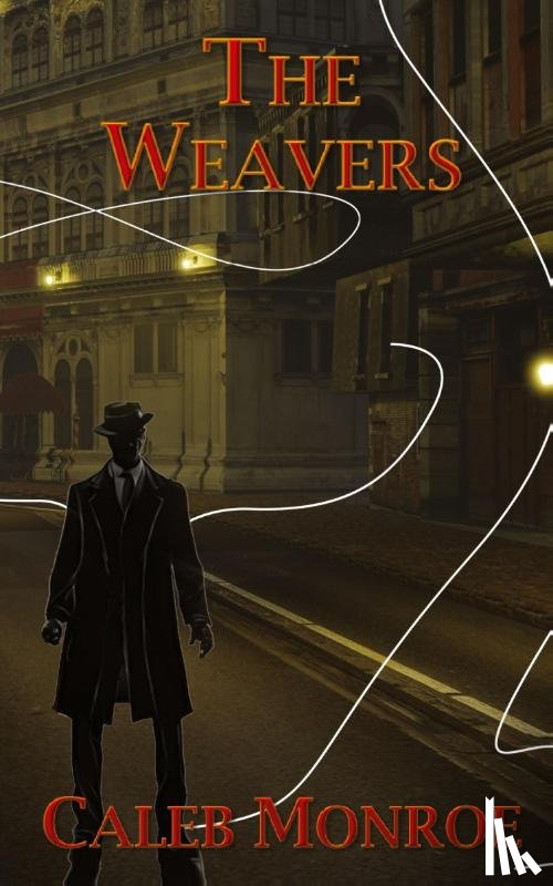Monroe, Caleb - The Weavers